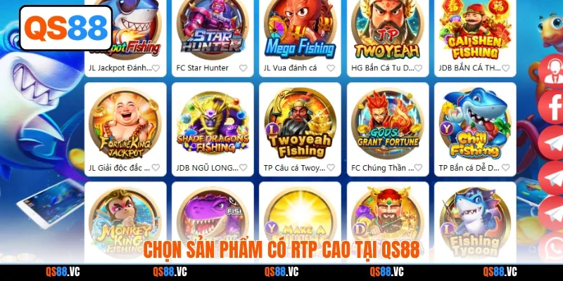 Chọn sản phẩm có RTP cao tại QS88