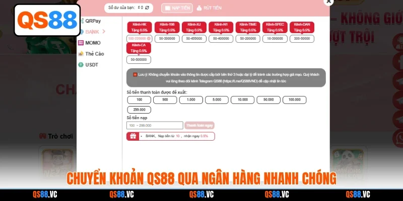 Chuyển khoản QS88 qua ngân hàng nhanh chóng
