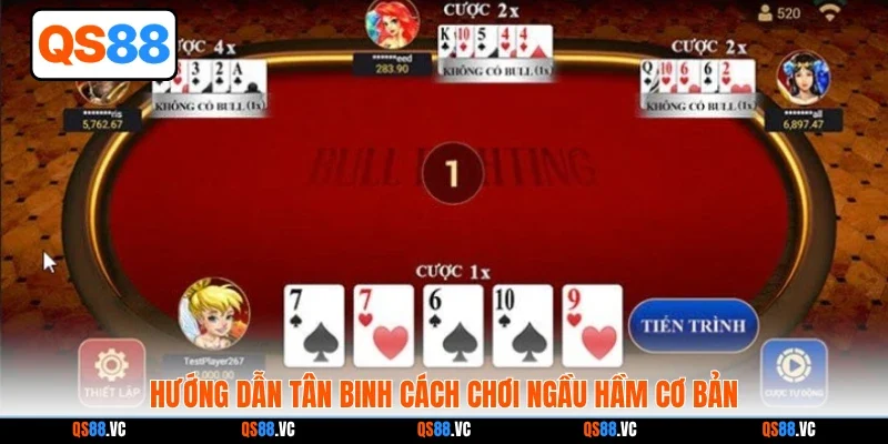 Hướng dẫn tân binh cách chơi Ngầu Hầm cơ bản
