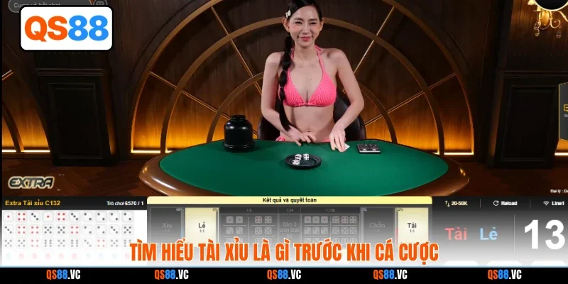 Tìm hiểu Tài Xỉu là gì trước khi cá cược