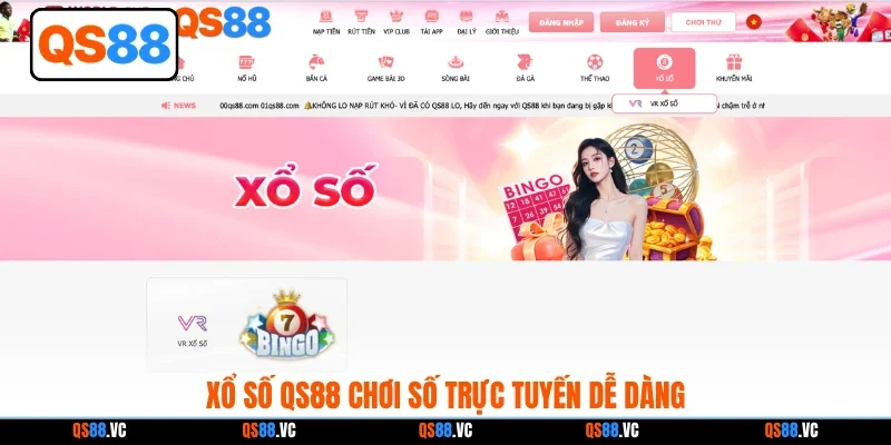 Xổ số QS88 chơi số trực tuyến dễ dàng